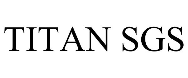 Trademark Logo TITAN SGS