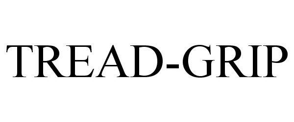 Trademark Logo TREAD-GRIP