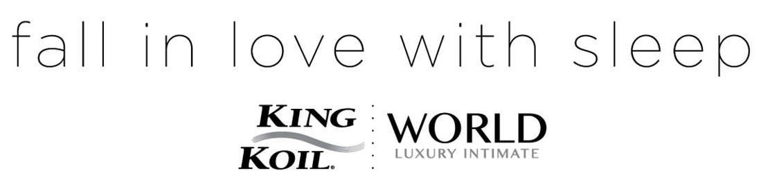  FALL IN LOVE WITH SLEEP KING KOIL WORLDLUXURY INTIMATE