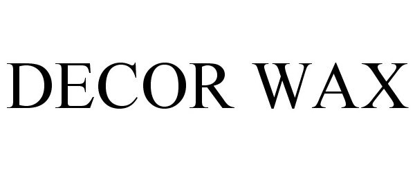 Trademark Logo DECOR WAX