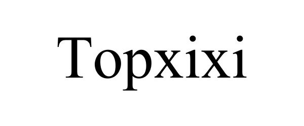 Trademark Logo TOPXIXI