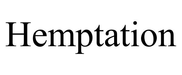 Trademark Logo HEMPTATION