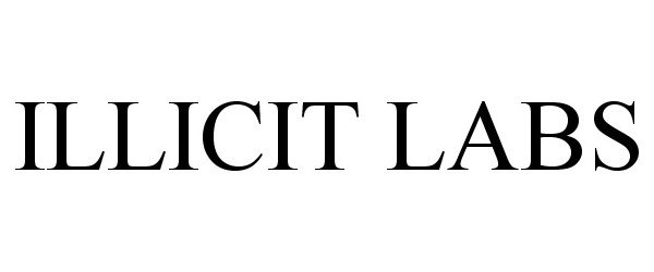 Trademark Logo ILLICIT LABS