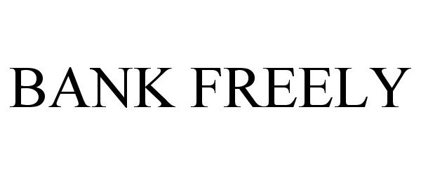  BANK FREELY