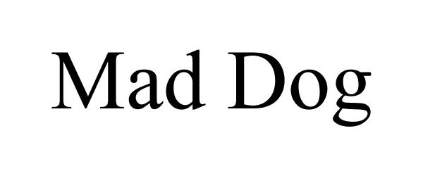 Trademark Logo MAD DOG