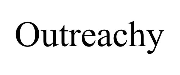Trademark Logo OUTREACHY