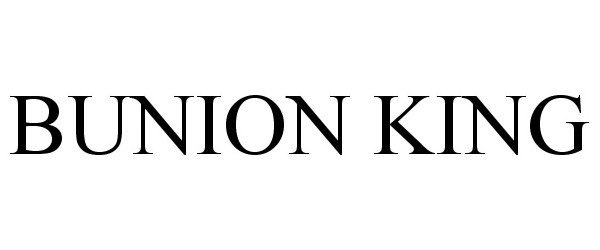 Trademark Logo BUNION KING