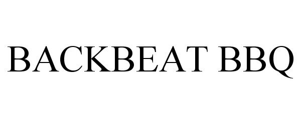 Trademark Logo BACKBEAT BBQ