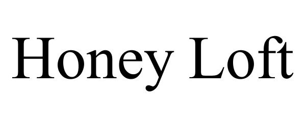 Trademark Logo HONEY LOFT