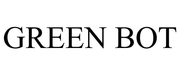 Trademark Logo GREEN BOT
