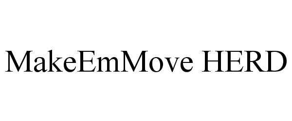 Trademark Logo MAKEEMMOVE HERD