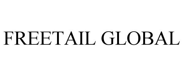  FREETAIL GLOBAL