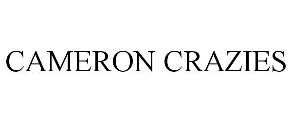 Trademark Logo CAMERON CRAZIES