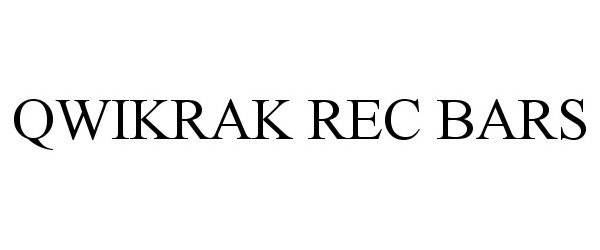 Trademark Logo QWIKRAK REC BARS