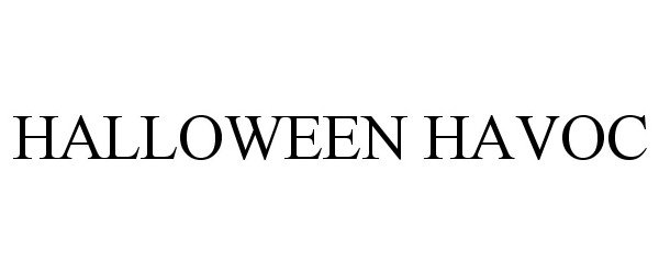 Trademark Logo HALLOWEEN HAVOC