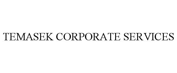 Trademark Logo TEMASEK CORPORATE SERVICES