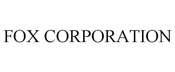 Trademark Logo FOX CORPORATION