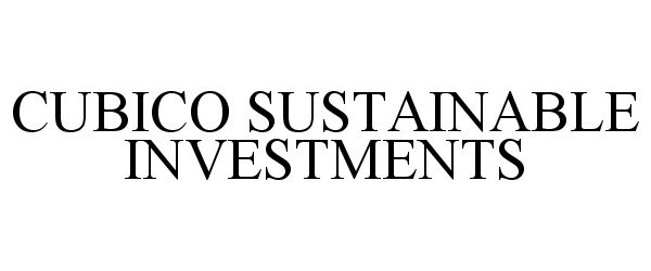  CUBICO SUSTAINABLE INVESTMENTS