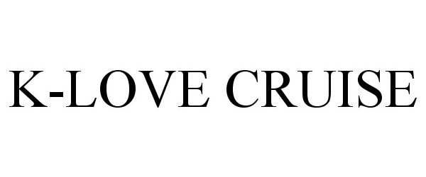  K-LOVE CRUISE