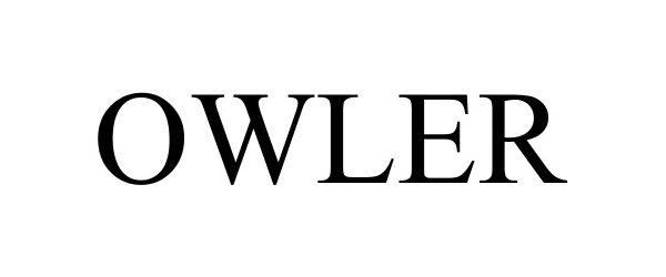 Trademark Logo OWLER