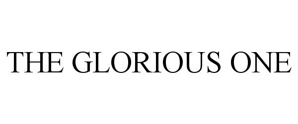 Trademark Logo THE GLORIOUS ONE