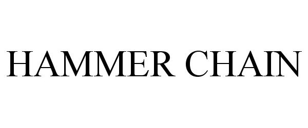 Trademark Logo HAMMER CHAIN
