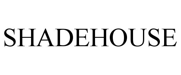Trademark Logo SHADEHOUSE