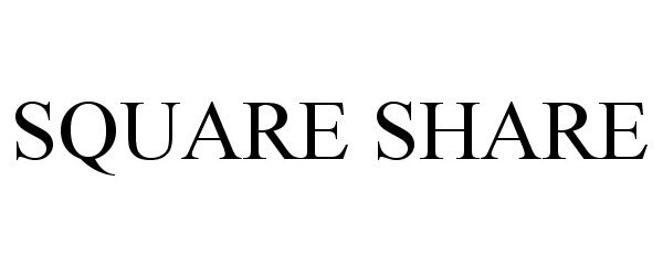 Trademark Logo SQUARE SHARE