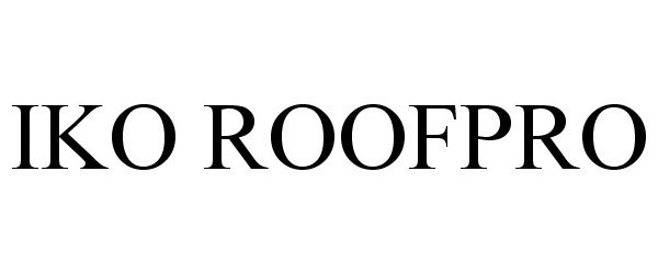Trademark Logo IKO ROOFPRO