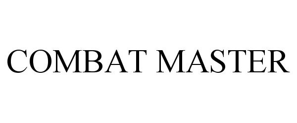 Trademark Logo COMBAT MASTER