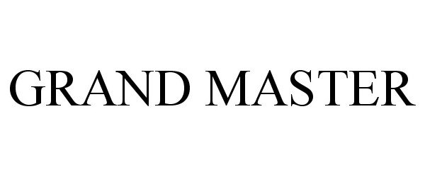 Trademark Logo GRAND MASTER