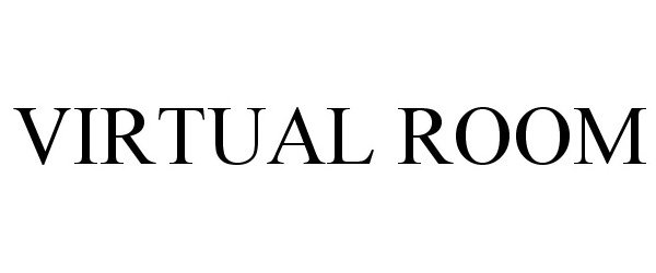 VIRTUAL ROOM