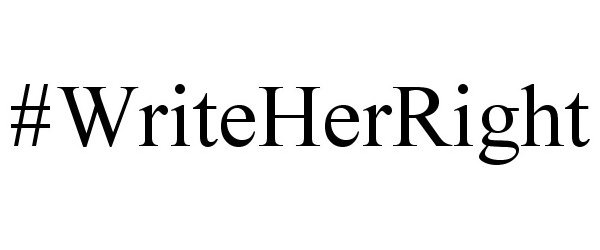 Trademark Logo #WRITEHERRIGHT