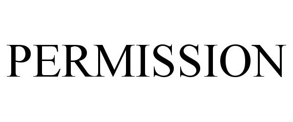 Trademark Logo PERMISSION