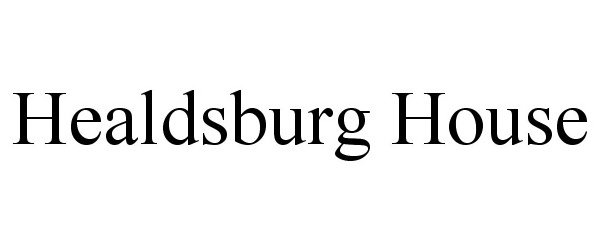  HEALDSBURG HOUSE