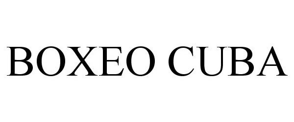 Trademark Logo BOXEO CUBA