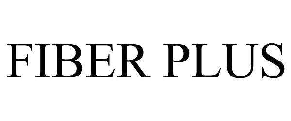 Trademark Logo FIBER PLUS