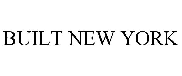 Trademark Logo BUILT NEW YORK