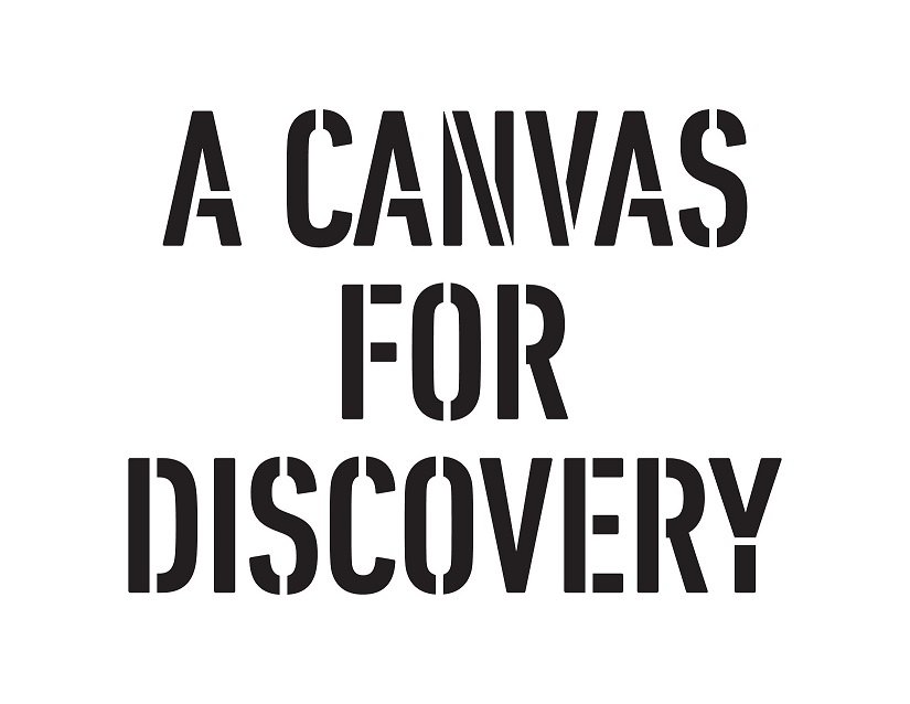 A CANVAS FOR DISCOVERY