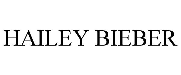Trademark Logo HAILEY BIEBER