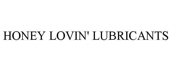  HONEY LOVIN' LUBRICANTS