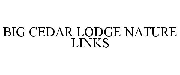  BIG CEDAR LODGE NATURE LINKS