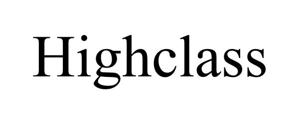 Trademark Logo HIGHCLASS