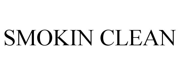 Trademark Logo SMOKIN CLEAN