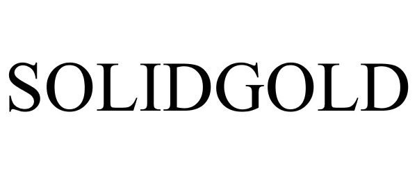 Trademark Logo SOLIDGOLD