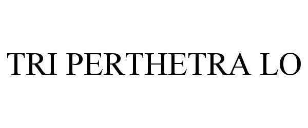 Trademark Logo TRI PERTHETRA LO
