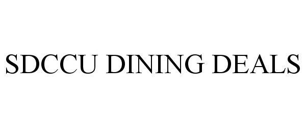 Trademark Logo SDCCU DINING DEALS