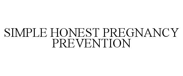 Trademark Logo SIMPLE HONEST PREGNANCY PREVENTION