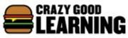 Trademark Logo CRAZY GOOD LEARNING