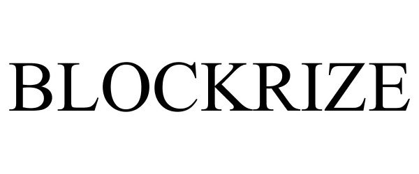 Trademark Logo BLOCKRIZE